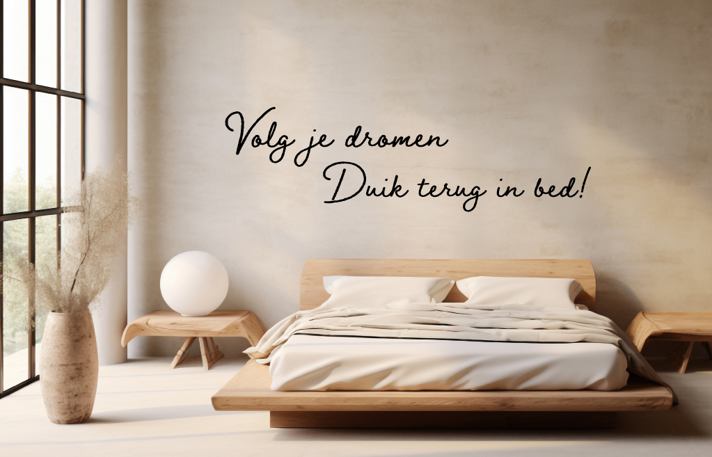 Volg je dromen